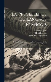 Front cover_La Précellence Du Langage François