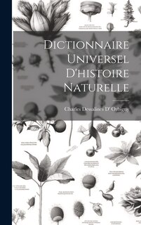 Front cover_Dictionnaire Universel D'histoire Naturelle