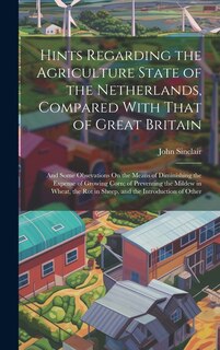 Couverture_Hints Regarding the Agriculture State of the Netherlands, Compared With That of Great Britain