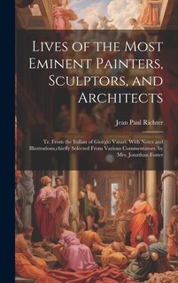 Front cover_Lives of the Most Eminent Painters, Sculptors, and Architects
