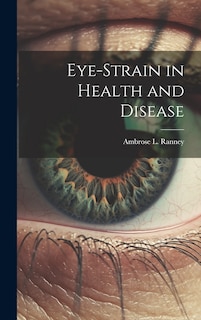 Front cover_Eye-Strain in Health and Disease