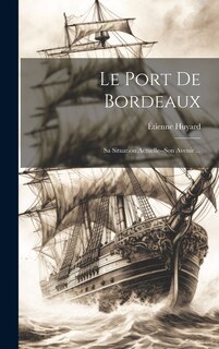 Front cover_Le Port De Bordeaux