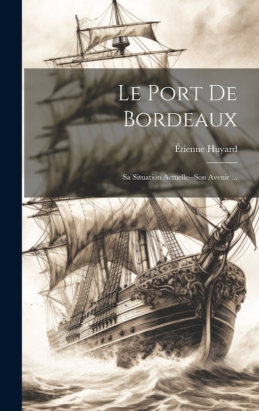 Front cover_Le Port De Bordeaux