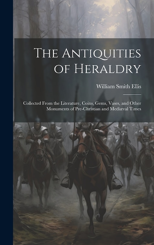 Front cover_The Antiquities of Heraldry