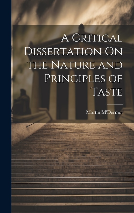 Front cover_A Critical Dissertation On the Nature and Principles of Taste