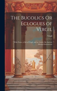 Couverture_The Bucolics Or Eclogues of Virgil
