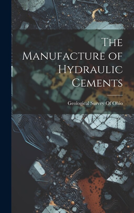 Front cover_The Manufacture of Hydraulic Cements