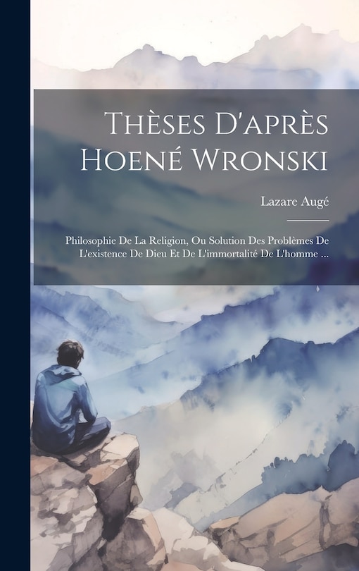 Front cover_Thèses D'après Hoené Wronski