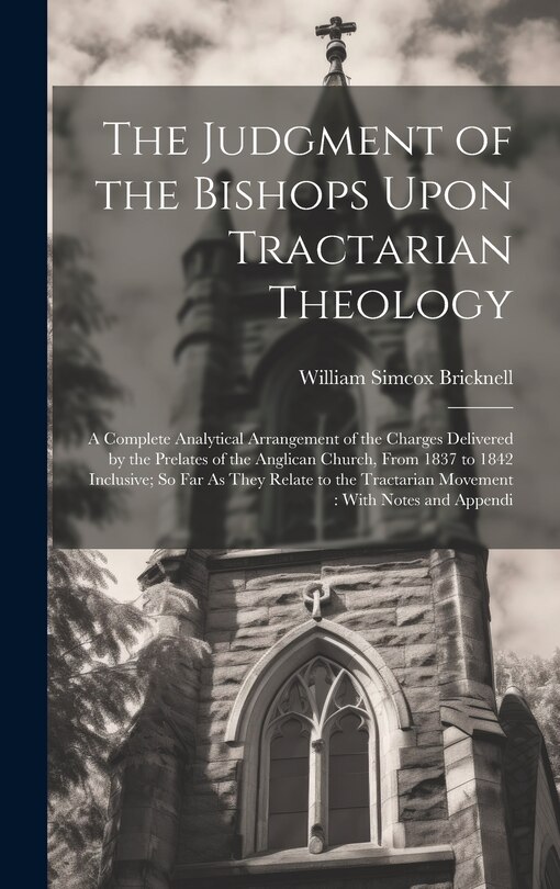Front cover_The Judgment of the Bishops Upon Tractarian Theology