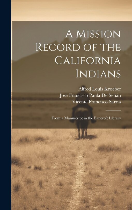 Couverture_A Mission Record of the California Indians