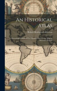 Front cover_An Historical Atlas