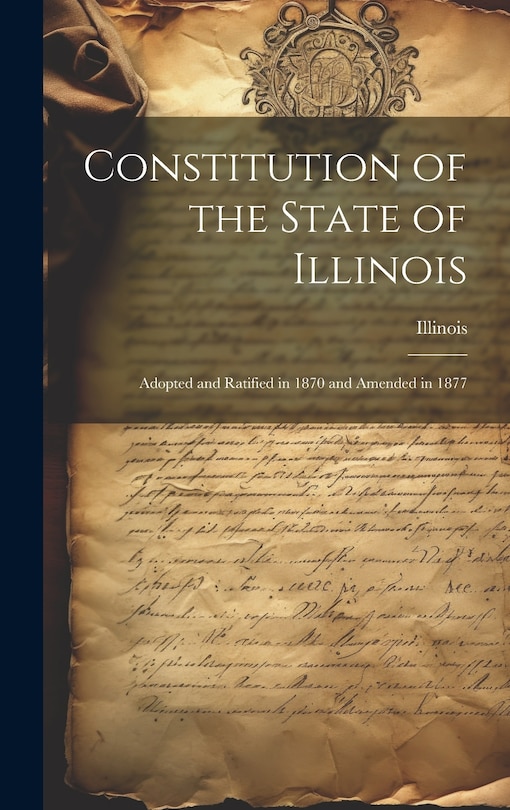 Front cover_Constitution of the State of Illinois