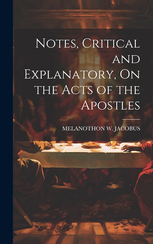Couverture_Notes, Critical and Explanatory, On the Acts of the Apostles