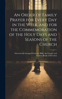 Couverture_An Order of Family Prayer for Every Day in the Week, and for the Commemoration of the Holy Days and Seasons of the Church