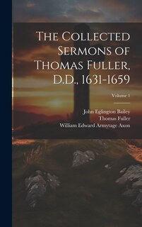 Front cover_The Collected Sermons of Thomas Fuller, D.D., 1631-1659; Volume 1