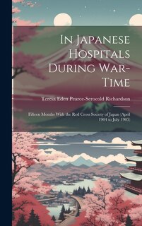 Front cover_In Japanese Hospitals During War-Time