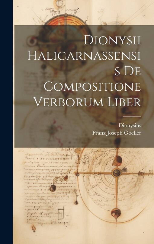 Couverture_Dionysii Halicarnassensis De Compositione Verborum Liber