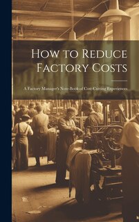 Front cover_How to Reduce Factory Costs