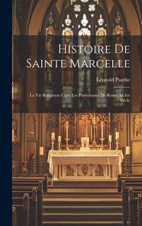 Front cover_Histoire De Sainte Marcelle