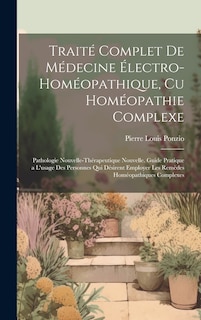 Front cover_Traité Complet De Médecine Électro-Homéopathique, Cu Homéopathie Complexe