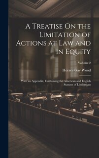 Front cover_A Treatise On the Limitation of Actions at Law and in Equity