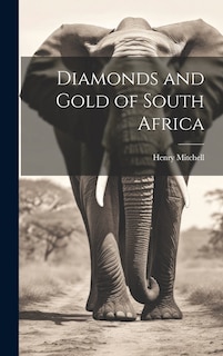 Couverture_Diamonds and Gold of South Africa