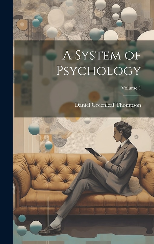 Front cover_A System of Psychology; Volume 1