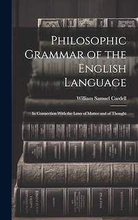 Front cover_Philosophic Grammar of the English Language