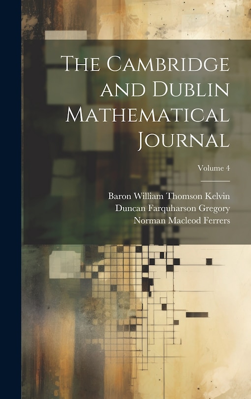 Couverture_The Cambridge and Dublin Mathematical Journal; Volume 4