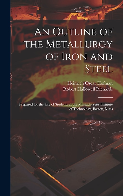 Front cover_An Outline of the Metallurgy of Iron and Steel