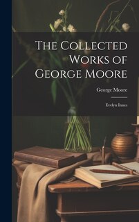 Front cover_The Collected Works of George Moore