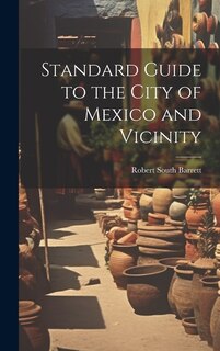 Front cover_Standard Guide to the City of Mexico and Vicinity