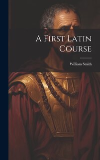 Front cover_A First Latin Course