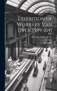 Front cover_Exhibition of Works by Van Dyck 1599-1641