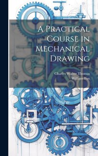 Couverture_A Practical Course in Mechanical Drawing