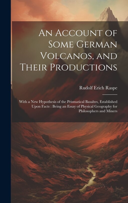 Couverture_An Account of Some German Volcanos, and Their Productions