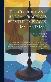 Couverture_The Corrupt and Illegal Practices Preventions Acts, 1883 and 1895