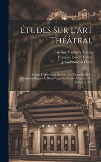 Front cover_Études Sur L'art Théâtral