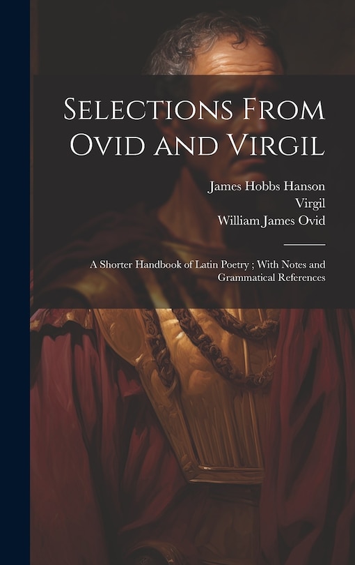 Front cover_Selections From Ovid and Virgil