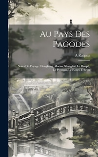 Front cover_Au Pays Des Pagodes