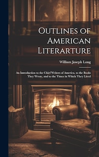 Couverture_Outlines of American Literarture