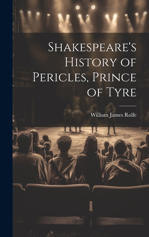 Front cover_Shakespeare's History of Pericles, Prince of Tyre