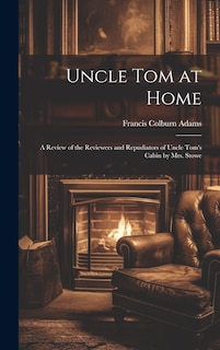 Couverture_Uncle Tom at Home