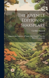 Front cover_The Juvenile Edition of Shakspeare