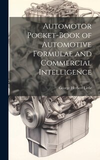 Couverture_Automotor Pocket-Book of Automotive Formulae and Commercial Intelligence