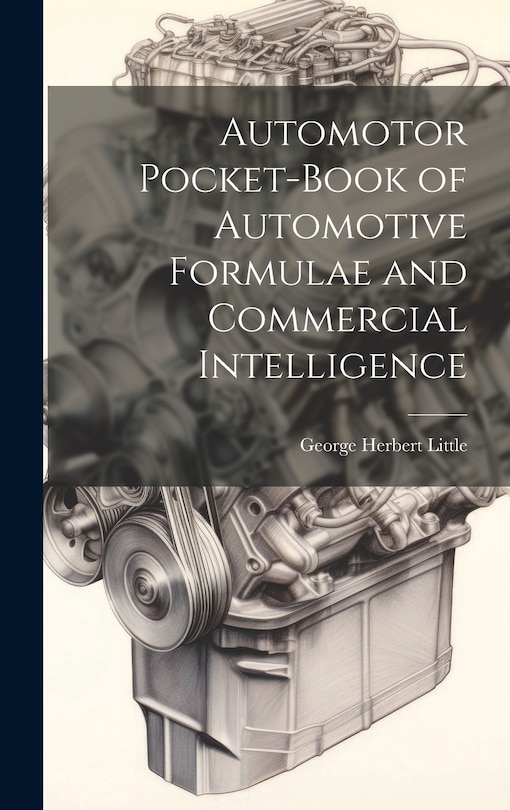 Couverture_Automotor Pocket-Book of Automotive Formulae and Commercial Intelligence