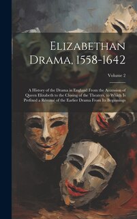 Couverture_Elizabethan Drama, 1558-1642