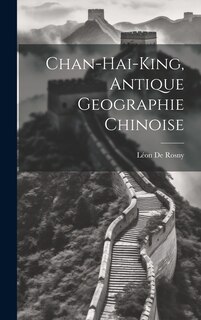 Couverture_Chan-Hai-King, Antique Geographie Chinoise