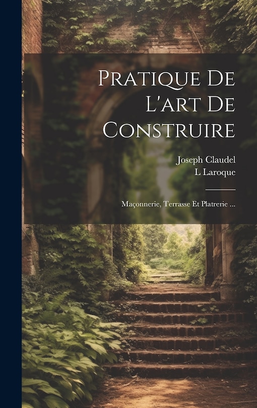 Front cover_Pratique De L'art De Construire