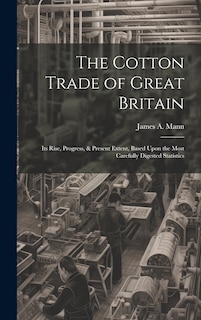 Couverture_The Cotton Trade of Great Britain